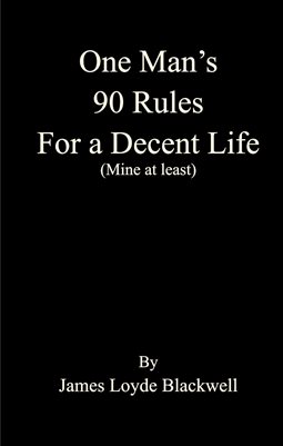 One Man's 95 Rules for a Decent Life