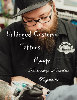 Unhinged Tattoo Meets Workshop Wonders