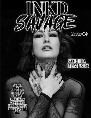 Inkd Savage Magazine Issue #9 - Sophia Dempsey