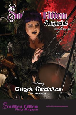 Smitten Kitten Pinup Magazine October 2024 Volume 3 Issue 37 Onyx Graves COVER POSTER