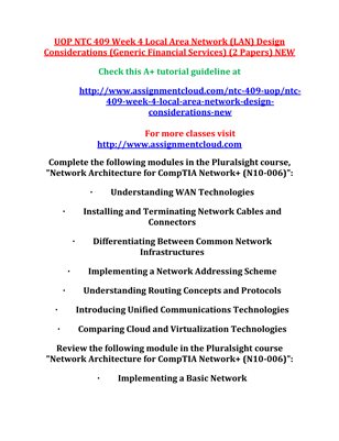 UOP NTC 409 Week 4 Local Area Network (LAN) Design Considerations (Generic Financial Services) (2 Papers) NEW