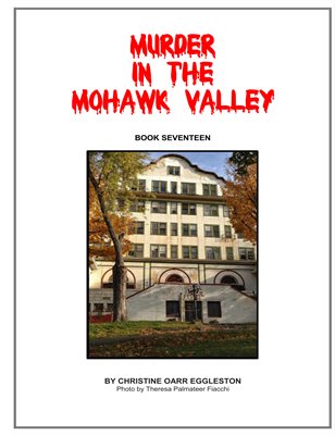 Murder in the Mohawk Valley Book Seventeen
