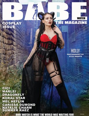BABE WATCH PRESENTS COSPLAY ISSUE 105 FT HOLLY