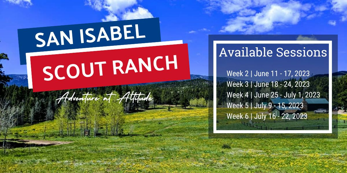 Summer Camp at San Isabel Scout Ranch (2023)