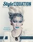 STYLE EQUATION MAGAZINE - STYLE & TECHNOLOGY- ISSUE #10 - MARCH/APRIL - 2015