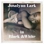 Josalynn Lark in B&W