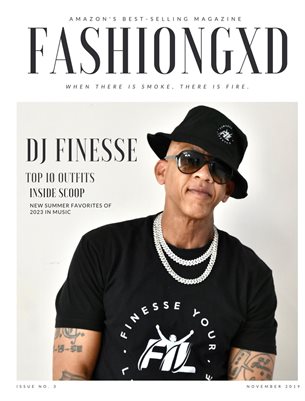 Fashion Gxd Magazine "Dj Finesse"