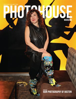 Photohouse Magazine - Issue #152 - Igor Photography of Boston