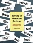Writing in Healthcare Settings