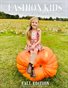 Fashion Kids Magazine | Issue #1493 - Fall Edition