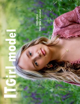 It Girl Model Magazine 2023-24 Mid Year Calendar