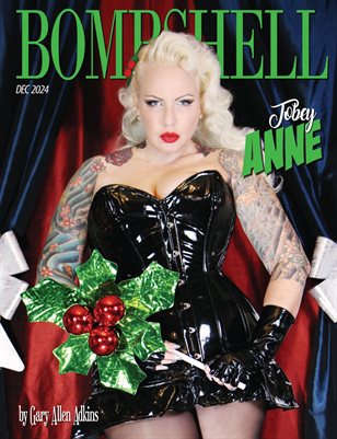 BOMBSHELL Magazine December 2024 XMAS ISSUE - Tobey Anne Cover