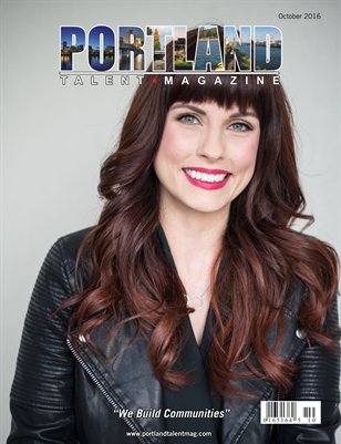 Portland Talent Magazine October 2016 Edition 