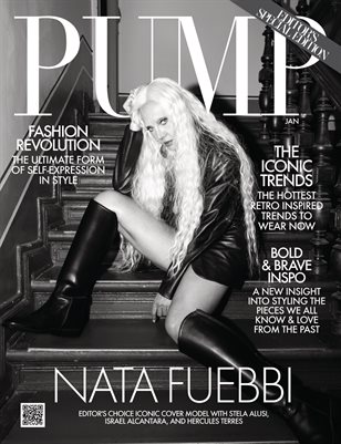 PUMP Magazine | Fashion and Beauty Issue | Editor's Choice Edition | Jan 2025 | Vol.1