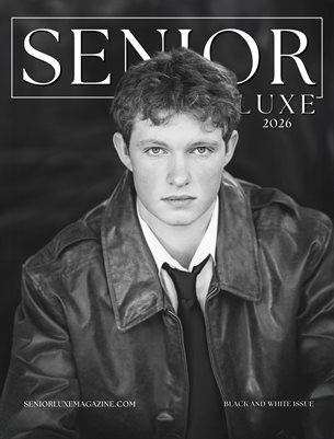 Senior Luxe Magazine, Black & White Issue, 2026