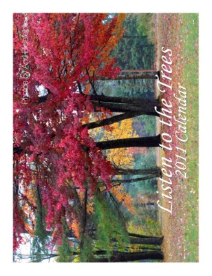 Listen To The Trees 2011 Calendar