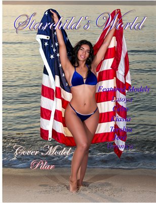 EDITION #9 STARCHILD'S WORLD MAGAZINE - INDEPENDENCE DAY 2021