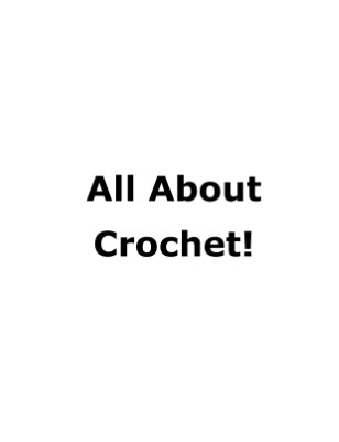 All About Crochet