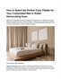 How to Select the Perfect Color Palette for Your Customized Bed in Dubai: Harmonizing Hues