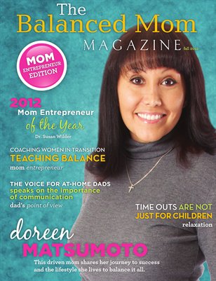 The Balanced Mom Magazine - Fall 2012