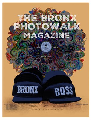 The Bronx Photowalk Magazine - June 2023