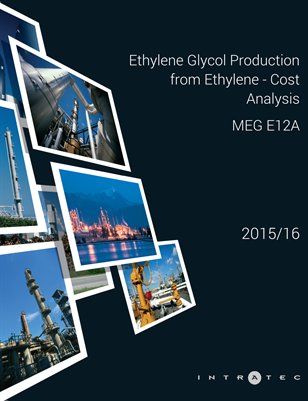 Ethylene Glycol Production from Ethylene - Cost Analysis - MEG E12A