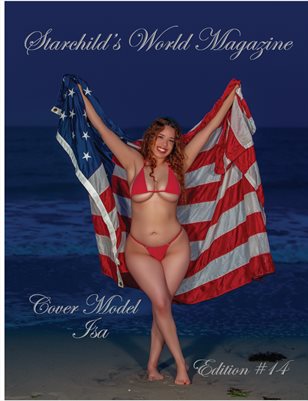 EDITION #14 STARCHILD'S WORLD MAGAZINE - INDEPENDENCE DAY 2023