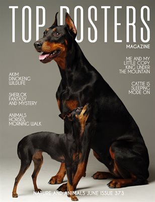  TOP POSTERS MAGAZINE- NATURE AND ANIMALS JUNE (vol 373)