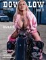 DOWN LOW MAGAZINE ISSUE 77 FT DULCE