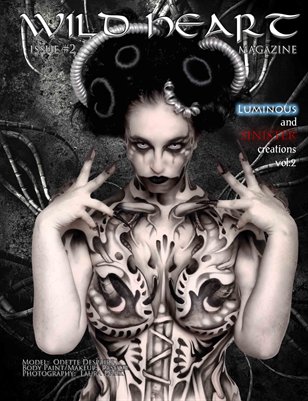 #2 LUMINOUS & SINISTER Creations,VOL:2 WILD HEART MAGAZINE