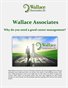 Wallace Associates: Why do you need a good career management?