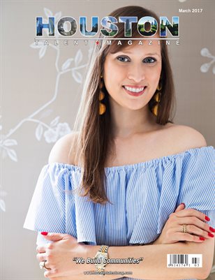 Houston Talent Magazine March 2017 Edition
