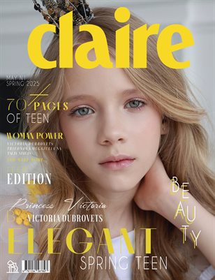 CLAIRE Magazine | The May Teen Edition | Vol.6 | 2025