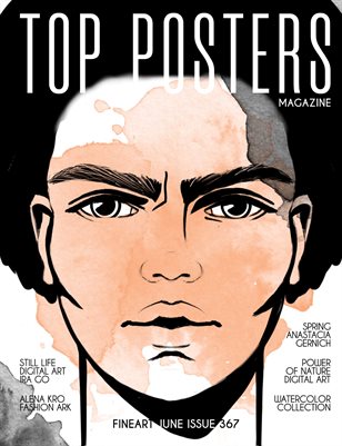  TOP POSTERS MAGAZINE- FINEART JUNE (Vol 367)