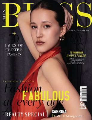 BLISS Magazine | The June Fashion Edition | Vol.3 | 2026