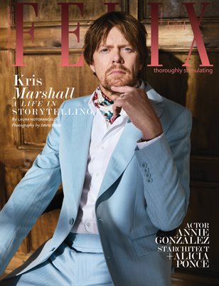 Felix Magazine Connoisseurs Issue Spring 2025 featuring British Actor Kris Marshall
