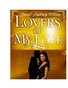 Lovers of My Love