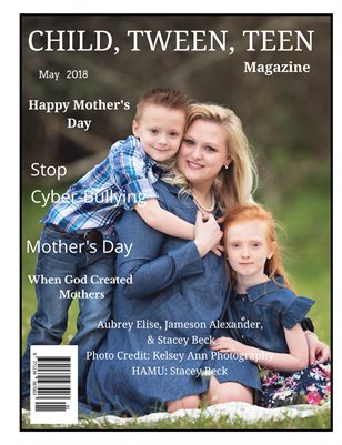 Child, Tween, Teen Magazine-Mother's Day 2018