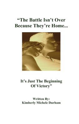The Battle Isn't Over Because They're Home