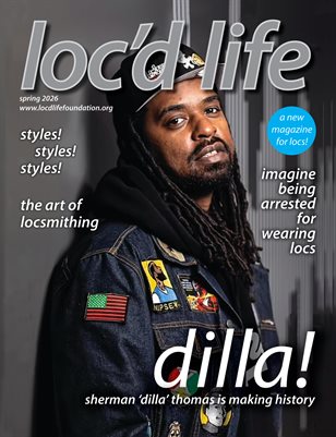 Loc'd Life Magazine Spring 2026