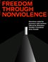 Freedom Through Nonviolence