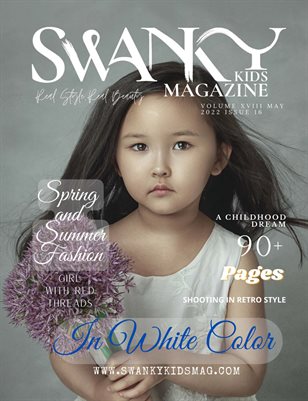 Swanky Kids Magazine MAY 2022 VOL XVIII Issue 16