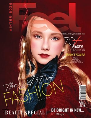 FEEL Magazine | The February Teen Edition | Vol.4 | 2026