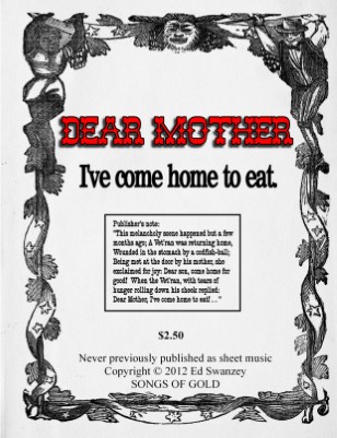 Dear Mother, I've Come Home to Eat