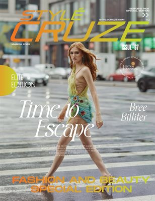 MARCH 2025 Issue (Vol: 69)| STYLÉCRUZE Magazine