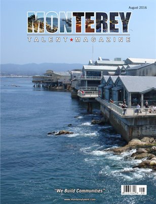 Monterey Talent Magazine August 2016 Edition