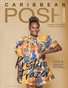 Caribbean POSH WKD 2023 issue 