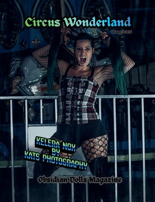 Obsidian Dolls Magazine: Circus Wonderland 2026 Volume 3 Kelera Nox Cover