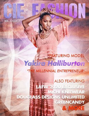 CIE Fashion Magazine Featuring Yakira Halliburton