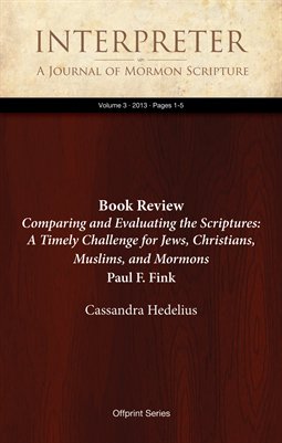 Book Review: Comparing and Evaluating the Scriptures: A Timely Challenge for Jews, Christians, Muslims, and Mormons